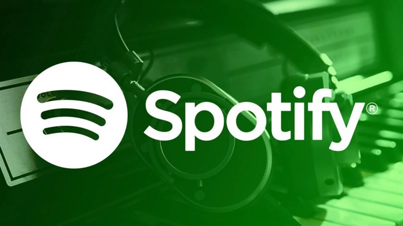 Spotify – Ứng dụng nghe nhạc được sử dụng nhiều nhất thê giới